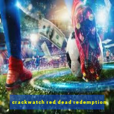 crackwatch red dead redemption